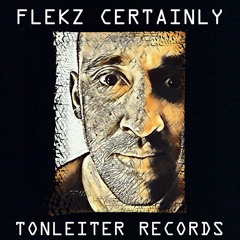 FLEKZ - Certainly EP