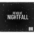 Revolve - Nightfall