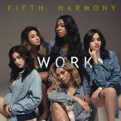 Fifth Harmony ft. Ty Dolla $ign - Work From Home (Brooks Remix)
