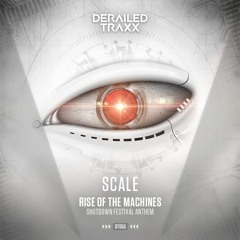 Scale - Rise Of The Machines (Shutdown Festival Anthem)