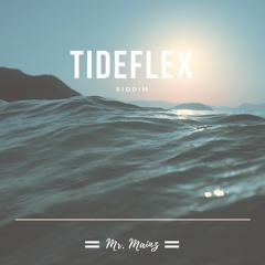 Tideflex Riddim