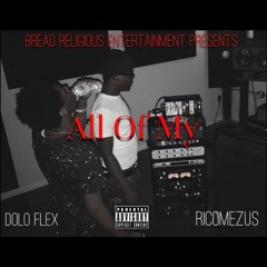 Persona Esco - All Of My (feat. Dolo Flex)