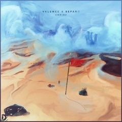 Valence & Sefaro - Empire