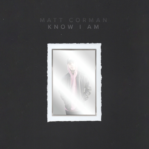 Know I Am (Prod. Taylor King)