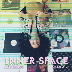 Inner Space (Feat. Chan A - V)