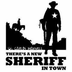 There's a New Sheriff in Town -FREE DOWNLOAD