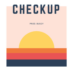 @FUCKBUGGY \\ CHECKUP (Prod. BUGGY)