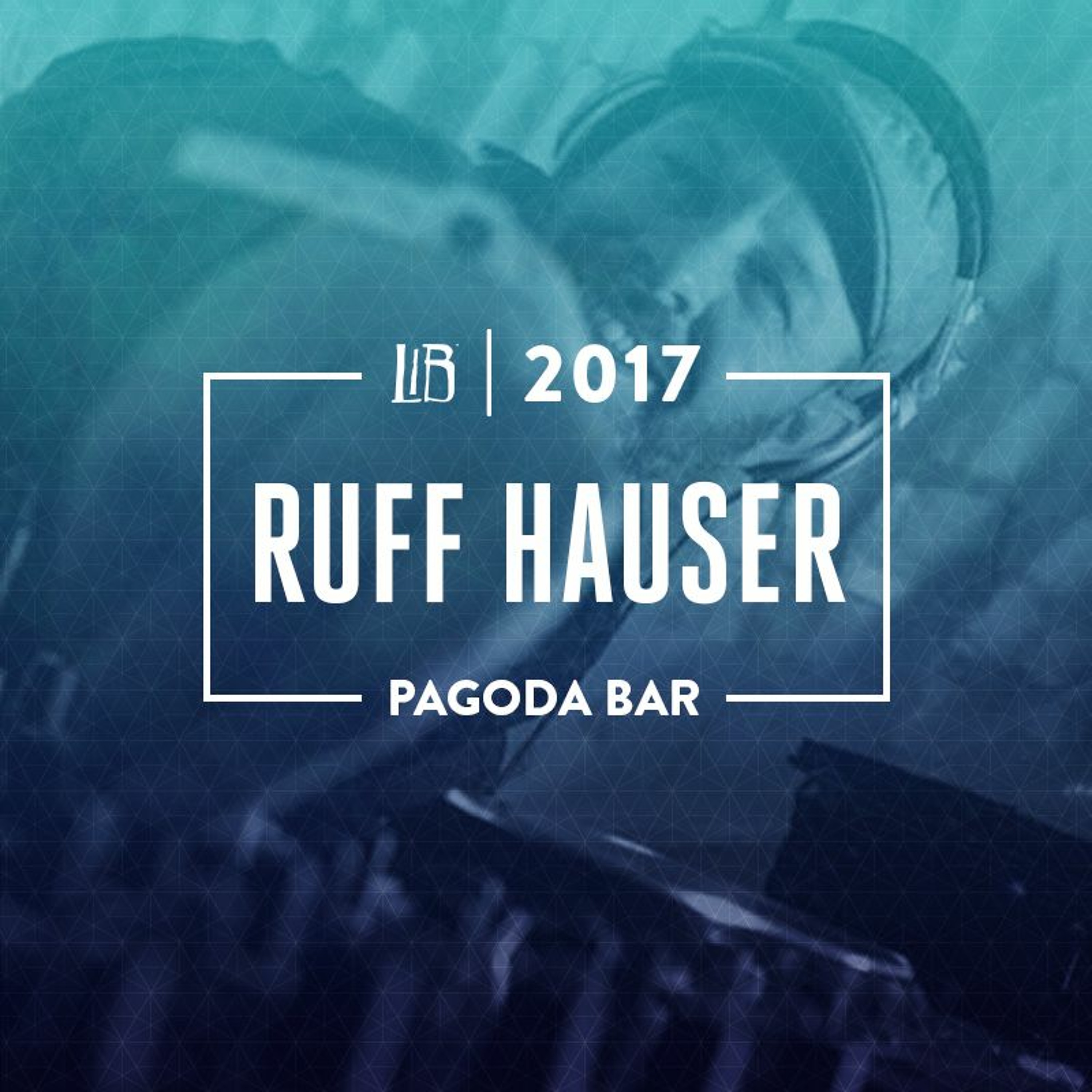 Ruff Hauser at LIB 2017 episode artwork