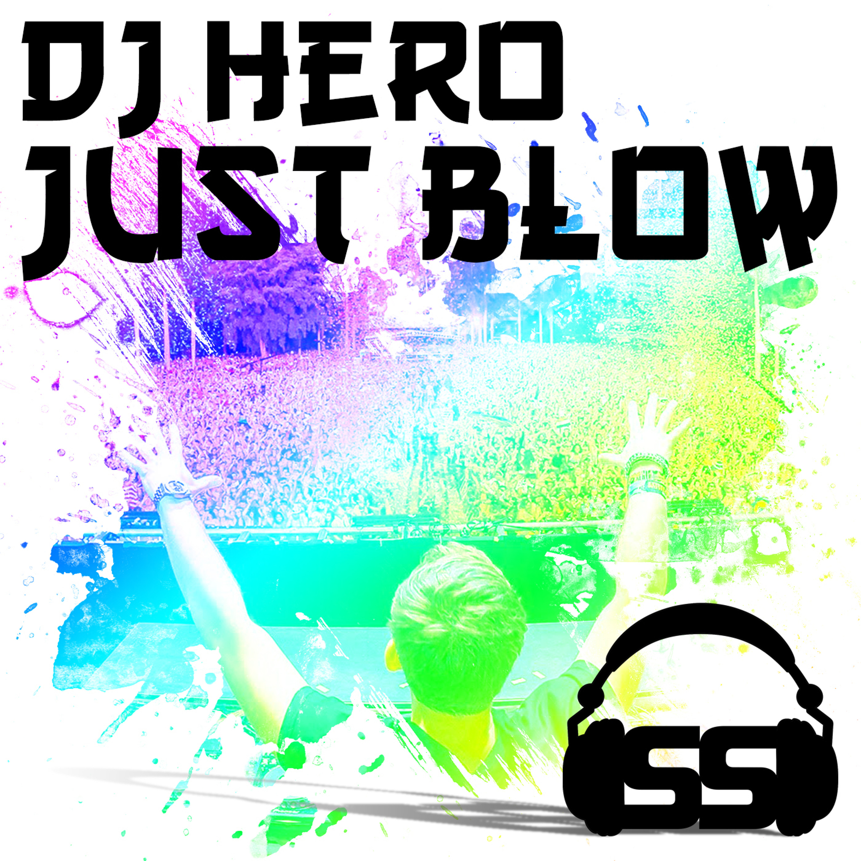 DJ Hero - Just Blow (Biggest Rooms Remix) episode artwork