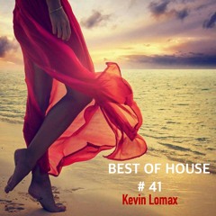 Kevin Lomax - Best of House # 41