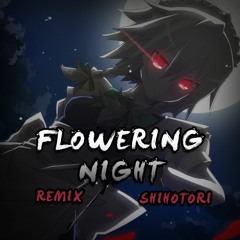 [東方] Flowering Night/Night of Nights - Shihotori Remix
