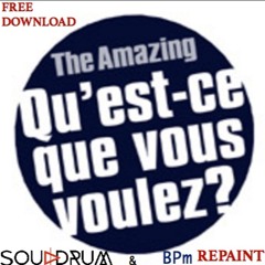 The Amazing - Qu'est-Ce Que Vous Voulez? (Squadrum Repaint) {FREE DOWNLOAD}