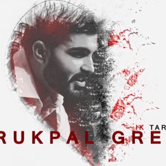 Ik Tarfa Pyaar - Rukpal Grewal full official song