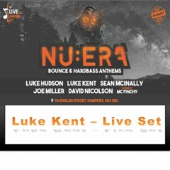 Nu:Era Event 2 Live Set - Luke Kent
