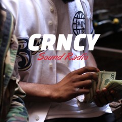 CRNCY SOUND RADIO: EPISODE 3
