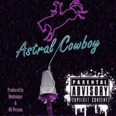Retro - Astral Cowboy (Prod. By Dominique)