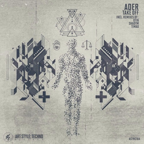 Ader - Take Off (Otin Remix) CUT / OUT NOW on  Art Style: Techno Records