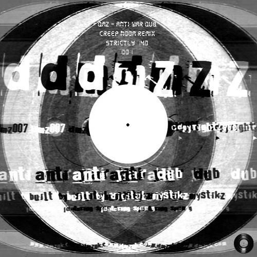 STRCTFD001 : DMZ - Anti War Dub (Creep N00m Remix)
