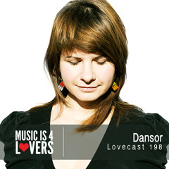 Lovecast 198 - Dansor [Musicis4Lovers.com]