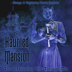 The Re-Haunting Ride-Through Mix - S&FS