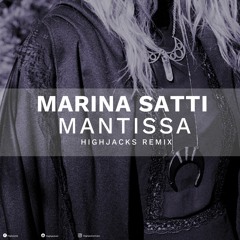 Marina Satti - Mantissa (Highjacks Remix) Free Download