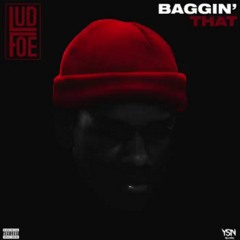 Lud Foe | Baggin That [SOUND HERO 2 Exclusive]