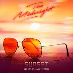 The Midnight - Sunset (Michael Cassette Remix)