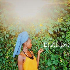 Lit With Love - Masie Blu [DEMO]