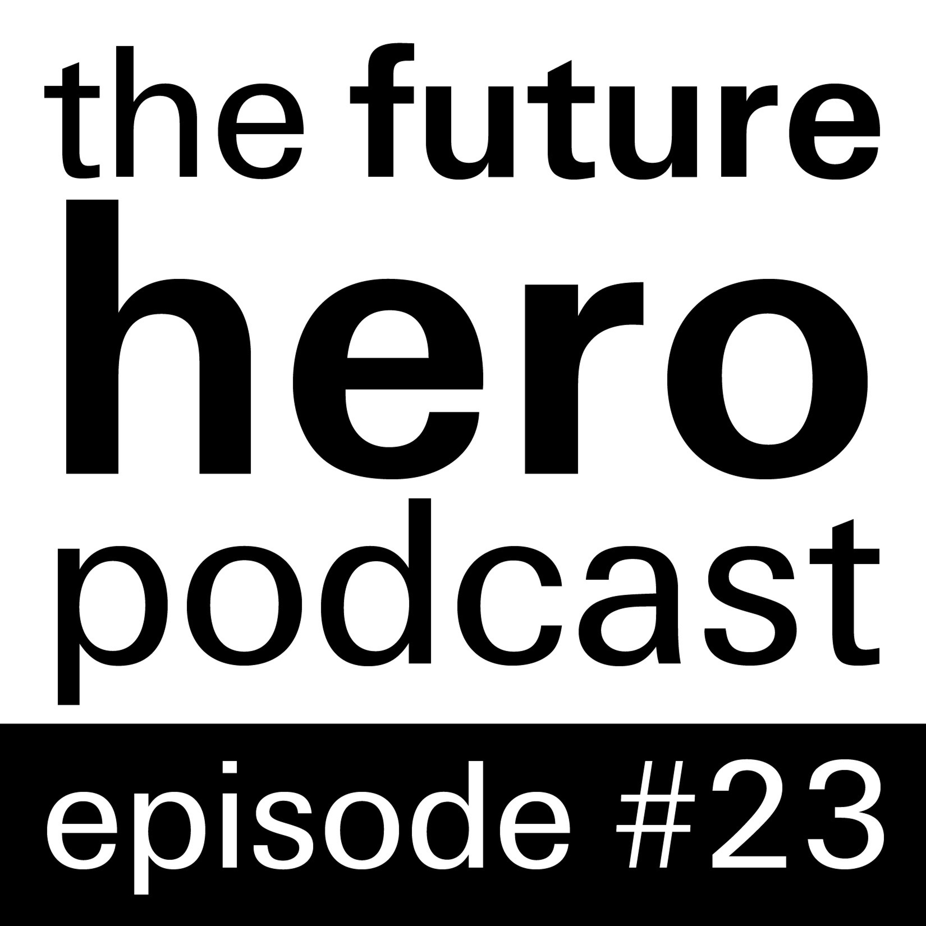 FutureHero Podcast