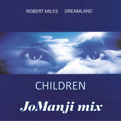 Jo Manji V Robert Miles - Children (Jo Manji's Balearic mix)