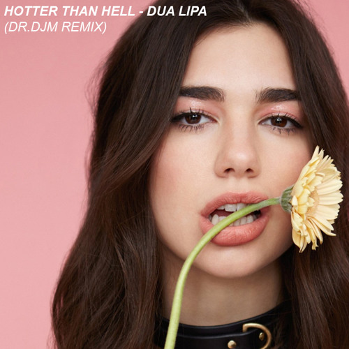 DR. DJM - Dua Lipa - Hotter Than Hell (DR. DJM Remix) | Spinnin' Records