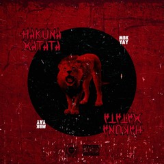 Hakuna Matata |MBK YAY X MBK Zu X MBK Sito