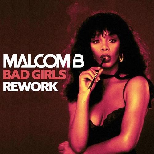 Donna Summer - Bad Girl (Malcom B Remix)