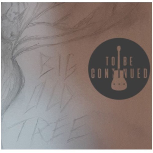 Boki Quot Big Old Tree Quot To Be Continued Mp3 Free No