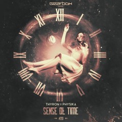 Thyron & Physika - Sense Of Time