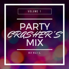 Party Crashers Mix Vol. 1