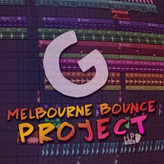 [FREE] Melbourne Bounce Projecy By Galwaro
