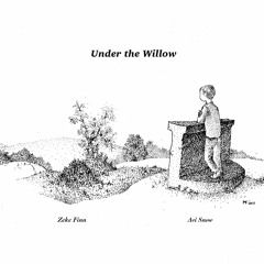 Under The Willow