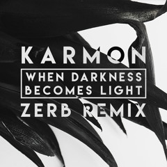 Karmon - When Dark Becomes Light (Zerb Remix)