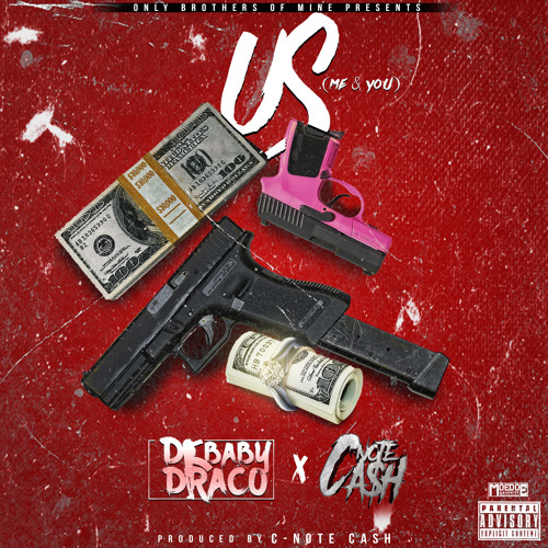 Dc Baby Draco X C - Note Cash - Us (Me & You)