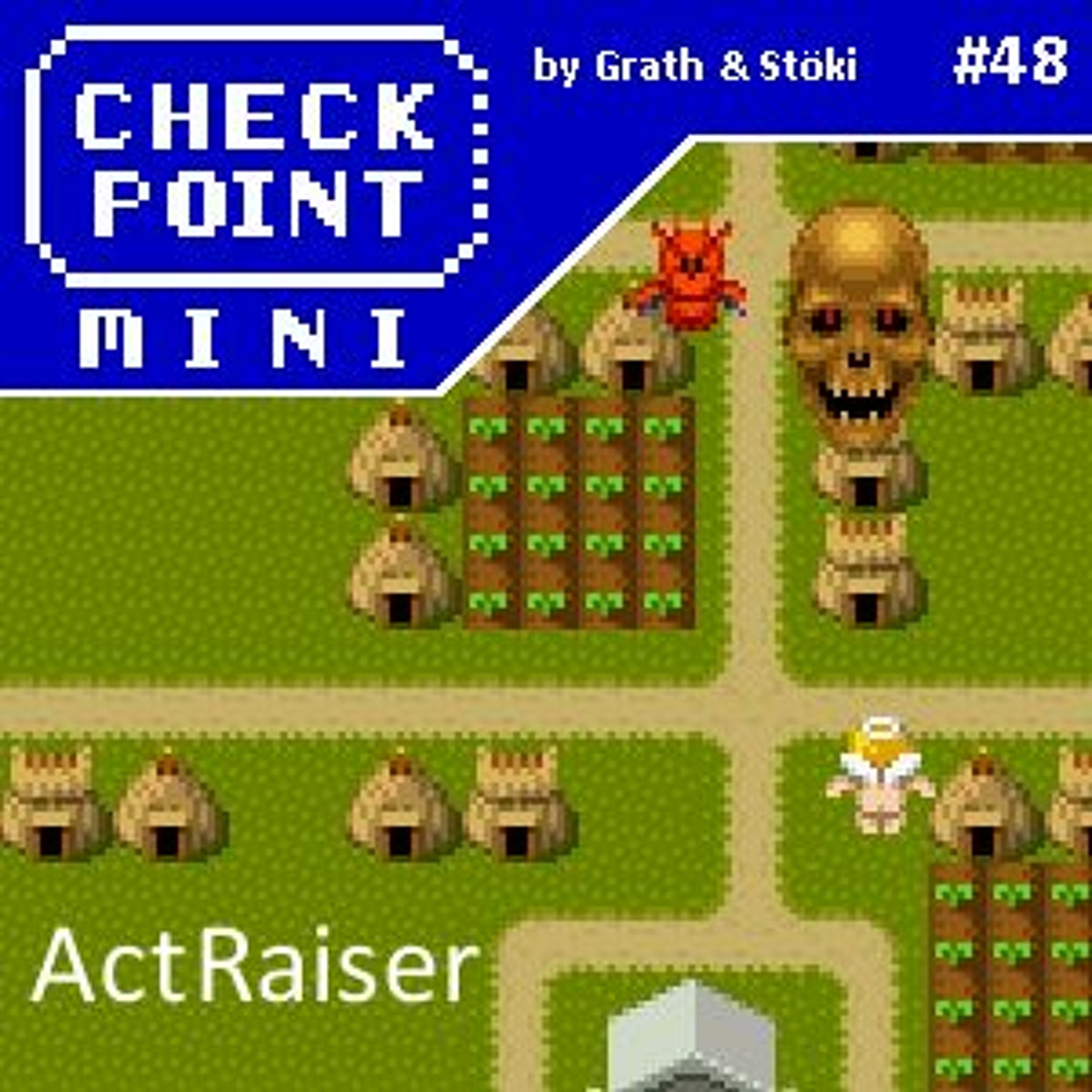 Checkpoint Mini #48 - ActRaiser