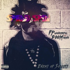 Spend/Spin [Prod. by Lord Casso]