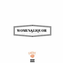 Women And Liquor (Prod. Thelonious Martin)