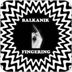ooOO>>- r3tik- Balkanik Fingering -<<OOoo