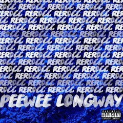 PeeWee LongWay - Rerocc (DigitalDripped.com)