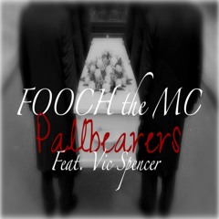 Pallbearers Feat. Vic Spencer (Prod. By CoryaYo)