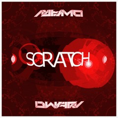 Scratch (Clip)[Out Now]