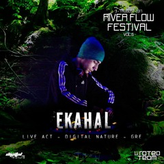 Ekahal Live @ River Flow Festival 2017