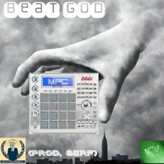Beat God Beat (prod. Serf)