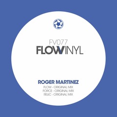 FV077 - Roger Martinez - Relic(Original Mix)